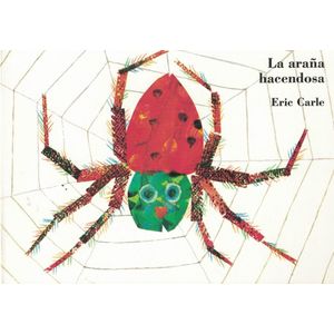 ARAÑA HACENDOSA (CARTONE), LA - CARLE, ERIC