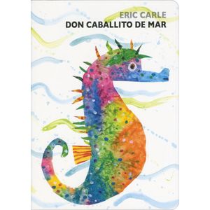 DON CABALLITO DEL MAR (CARTONE) - CARLE, ERIC