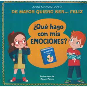 DE MAYOR QUIERO SER . FELIZ