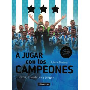 A JUGAR CON LOS CAMPEONES