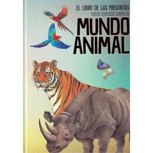 LIBRO DE LAS PREGUNTAS DATOS CURIOSOS SOBRE EL MUNDO ANIMAL (TD), EL - BEASCOA