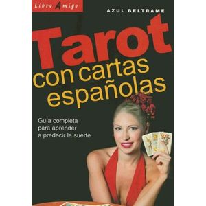 TAROT CON CARTAS ESPAÑOLAS - BELTRAME, AZUL