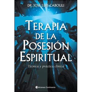 TERAPIA DE LA POSESION ESPIRITUAL - CABOULI, JOSE LUIS