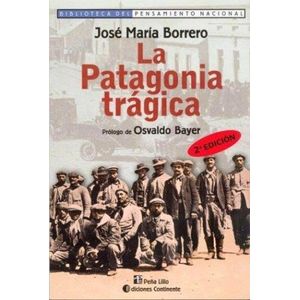 PATAGONIA TRAGICA, LA - BORRERO, JOSE MARIA