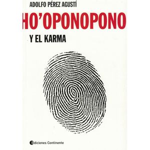 HO OPONOPONO Y EL KARMA - PEREZ AGUSTI, ADOLFO
