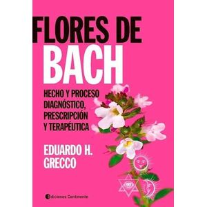 FLORES DE BACH - GRECCO, EDUARDO H.
