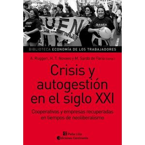 CRISIS Y AUTOGESTION EN EL SIGLO XXI - Ruggeri, Andres