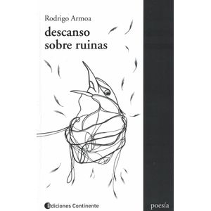 DESCANSO SOBRE RUINAS - ARMOA, RODRIGO