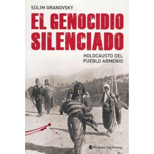 GENOCIDIO SILENCIADO, EL - Granovsky, Martin