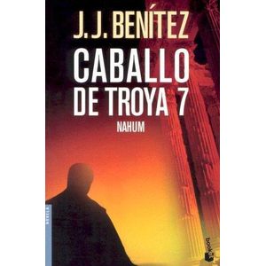 CABALLO DE TROYA 7- NAHUM (B) - BENITEZ, J.J.