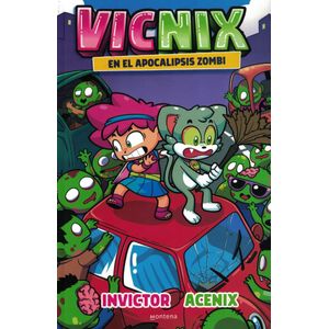 VICNIX EN EL APOCALIPSIS ZOMBI