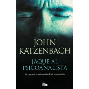 JAQUE AL PSICOANALISTA (B) - KATZENBACH, JOHN