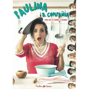 PAULINA Y COMPAÑIA - PAULINA COCINA