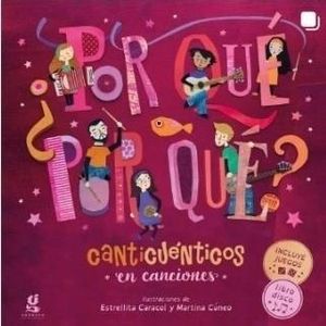 POR QUE POR QUE- CANTICUENTICOS EN CANCIONES, LIBRO CON DISCO - HILLAR, RUTH MARIA