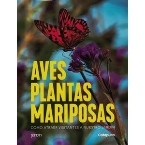 AVES PLANTAS MARIPOSAS