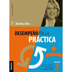 DESEMPEÑO EN LA PRACTICA- VOL 2 - ALLES, MARTHA