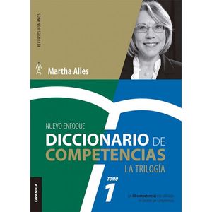 DICCIONARIO DE COMPETENCIAS- LA TRILOGIA 1 - ALLES, MARTHA