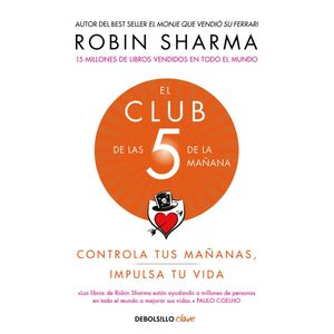 CLUB DE LAS 5 DE LA MAÑANA (B), EL - SHARMA, ROBIN S.