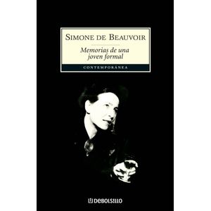 MEMORIAS DE UNA JOVEN FORMAL (B) - DE BEAUVOIR, SIMONE