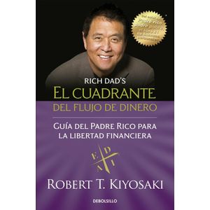 CUADRANTE DEL FLUJO DEL DINERO (B), EL - KIYOSAKI, ROBERT T.
