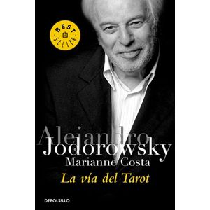 VIA DEL TAROT (B), LA - JODOROWSKY, ALEJANDRO