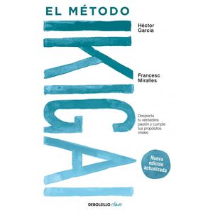 METODO IKIGAI, EL - GARCIA, HECTOR