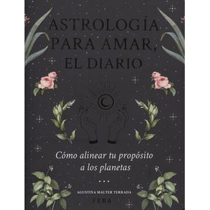 ASTROLOGIA PARA AMAR EL DIARIO - TERRADA, AGUSTINA MALTER