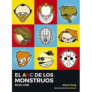 ABC DE LOS MONSTRUOS EN EL CINE EL - PUIG ALEXIS