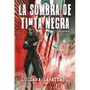 SOMBRA DE TINTA NEGRA, LA - ZAVATTARO, LUCIANA