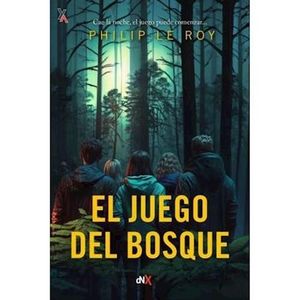 JUEGO DEL BOSQUE, EL - LE ROY, PHILIP