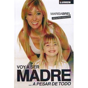 VOY A SER MADRE... A PESAR DE TODO - BREL, MARISA
