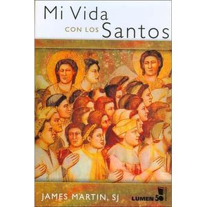 MI VIDA CON LOS SANTOS - MARTIN, JAMES