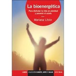 BIOENERGETICA, LA - LITVIN, MARIANA