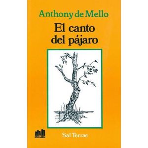 CANTO DEL PAJARO, EL - De Mello, Anthony