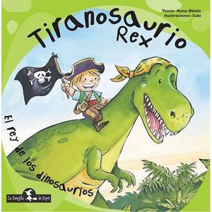 TIRANOSAURIO REX - OBIOLS, ANNE