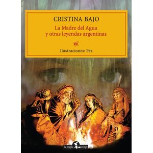MADRE DEL AGUA Y OTRAS LEYENDAS ARGENTINAS, LA - BAJO, CRISTINA