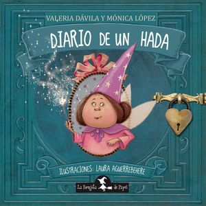 DIARIO DE UN HADA - DAVILA, VALERIA