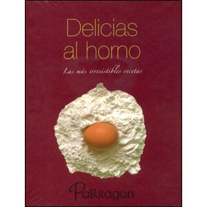 DELICIAS AL HORNO- LAS MAS IRRESISTIBLES RECETAS - DISTAL