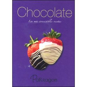 CHOCOLATE- LAS MAS IRRESISTIBLES RECETAS - DISTAL