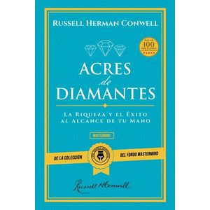 ACRES DE DIAMANTE - CONWELL, RUSSEL H.