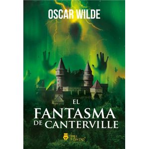 FANTASMA DE CANTERVILLE, EL- DEL FONDO - WILDE, OSCAR