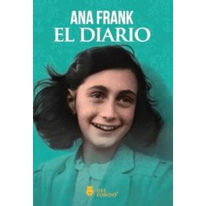 DIARIO DE ANA FRANK- DEL FONDO, EL - FRANK, ANA