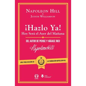 HAZLO YA! - HILL, NAPOLEON