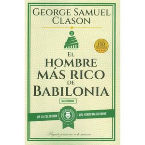 HOMBRE MAS RICO DE BABILONIA, EL - CLASON, GEORGE S.