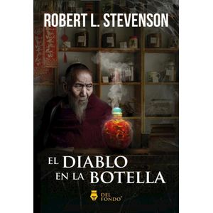 DIABLO EN LA BOTELLA, EL- DEL FONDO - Stevenson, Robert Louis