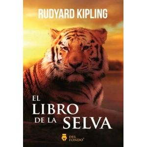 LIBRO DE LA SELVA, EL- DEL FONDO - Kipling, Rudyard