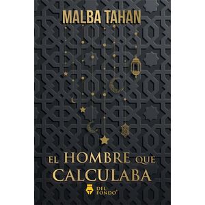 HOMBRE QUE CALCULABA- DEL FONDO, EL - Tahan, Malba