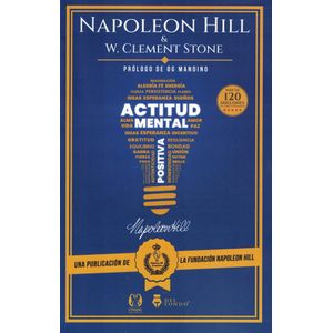 ACTITUD MENTAL POSITIVA - HILL, NAPOLEON
