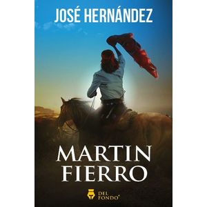 MARTIN FIERRO - DEL FONDO - HERNANDEZ, JOSE