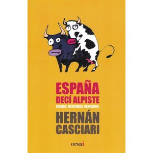 ESPAÑA DECI ALPISTE - CASCIARI, HERNAN